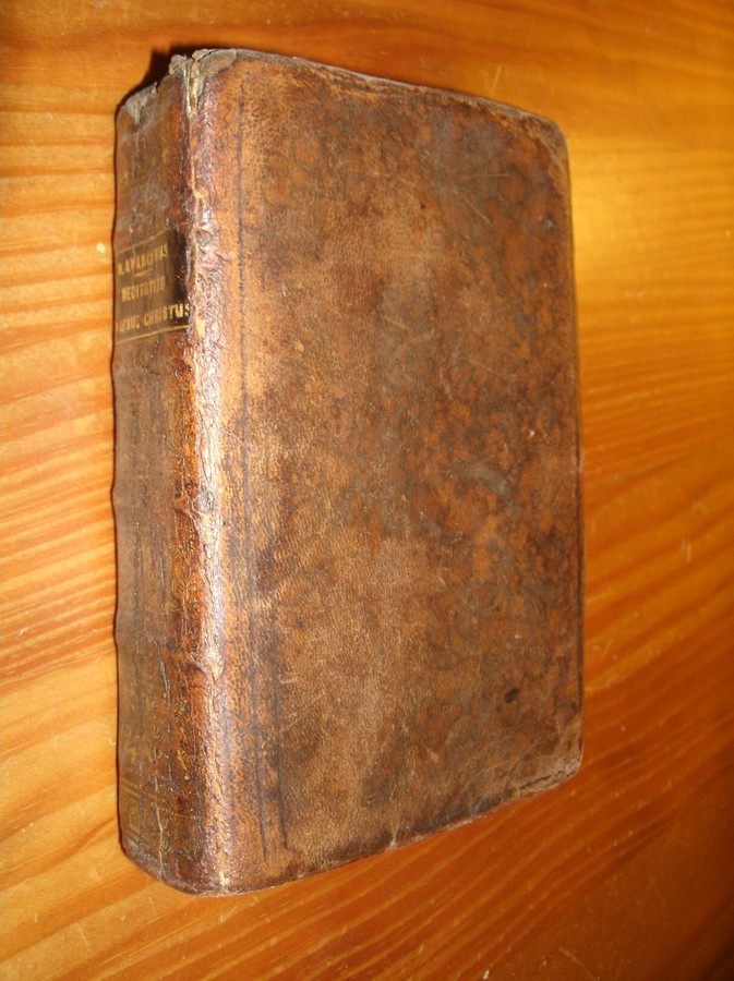 AVANCINUS, NICOLAUS, - Meditatien op het leven ons Heeren Jesu Christi, uyt de vier evangelisten getrocken