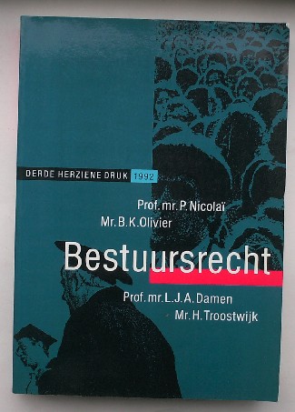DAMEN, L. & TROOSTWIJK, H., - Bestuursrecht.