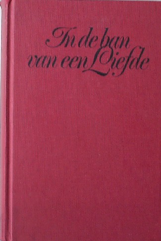SLYKE, HELEN VAN, - In de ban van een liefde.