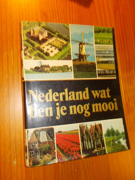 TIMMERS, J.J.M. (INL.), - Nederland wat ben je nog mooi.
