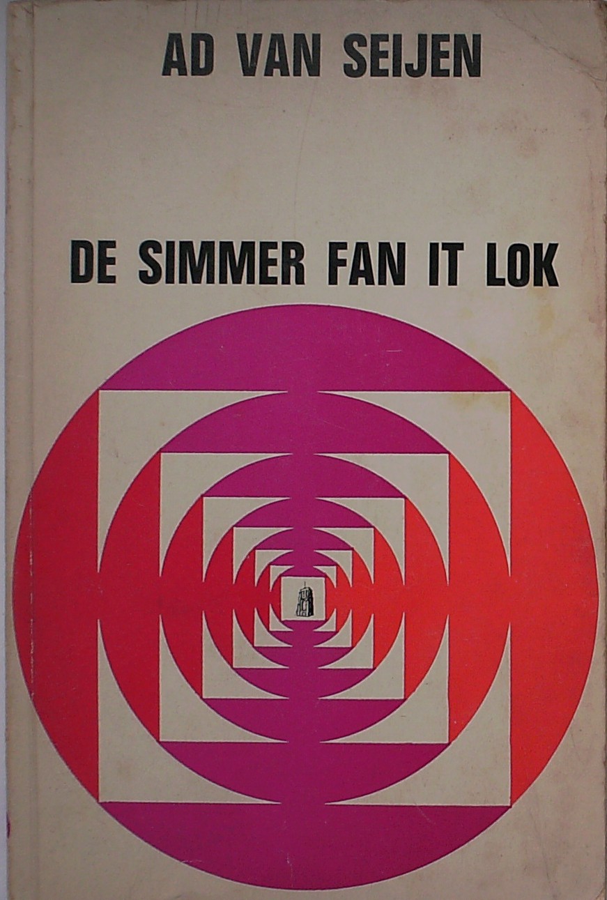 SEIJEN, AD VAN, - De simmer fan it lok.