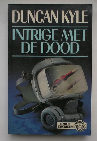 KYLE, DUNCAN, - Intrige met de dood.