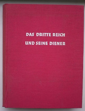 POLIAKOV, LEON & WULF, JOSEPH, - Das dritte Reich und seine Diener. Dokumente.