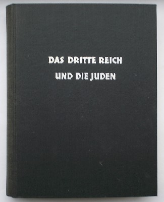 POLIAKOV, LEON & WULF, JOSEPH, - Das dritte Reich und die Juden. Dokumente und aufsatze.
