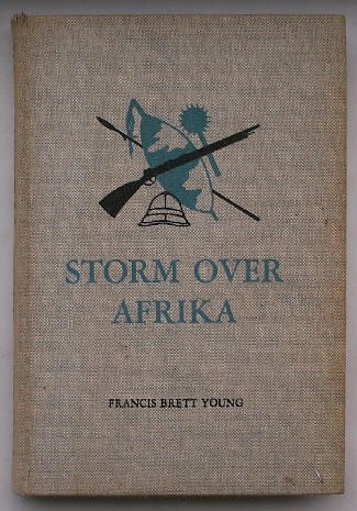 YOUNG, FRANCIS BRETT, - Storm over afrika.