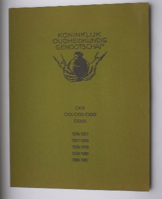 red. - Koninklijk Oudheidkundig Genootschap. Jaarverslagen 1976-1981.