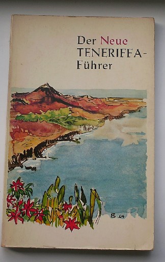 MOLLER, HUBERT, - Der Neue Teneriffa Fuhrer (Tenerife).