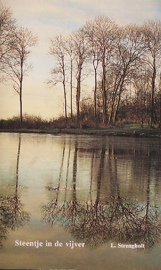 STRENGHOLT, L., - Steentje in de vijver.