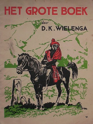 WIELENGA, D.K., - Het grote boek.