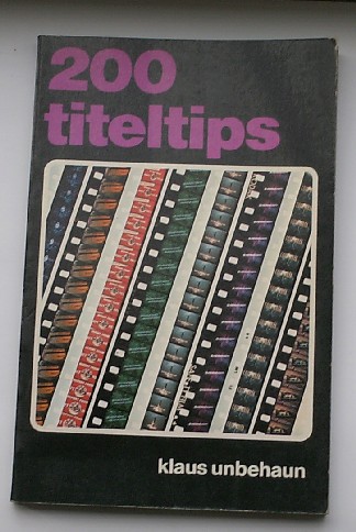 UNBEHAUN, KLAUS, - 200 titeltips.