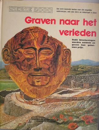 NIMWEGEN, J. VAN (BEW.), - Serie 2000. Graven naar het verleden.