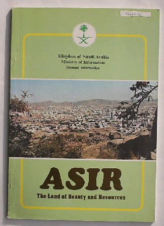 (ED.), - Asir. The land of beauty and resources.