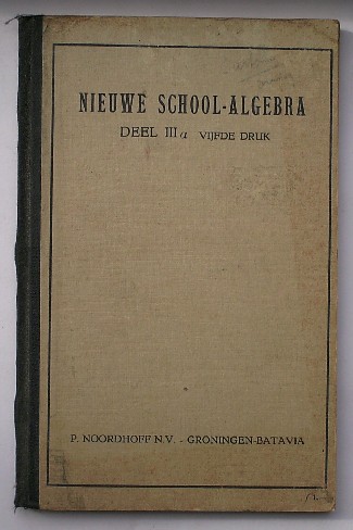 WIJDENES, P. & BETH, H.J.E., - Nieuwe school-algebra. Deel III a.