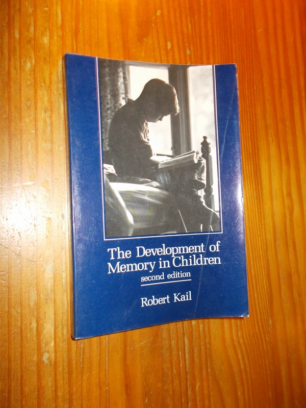 KAIL, ROBERT, - The development of memory in Children.