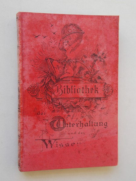 red - Bibliothek der Unterhaltung und des Wissens. 13.Band/Jahrgang 1898.