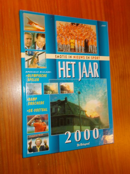 BODE, EMILE (RED.), - Het jaar 2000.