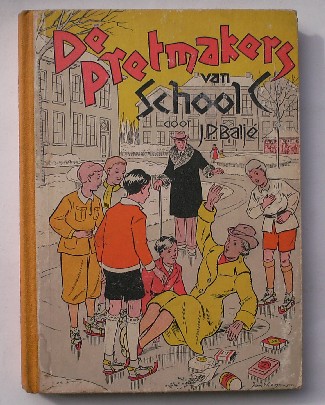 BALJE, J.P., - De pretmakers van School.