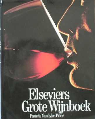 VANDYKE PRICE, PAMELA, - Elseviers grote wijnboek.