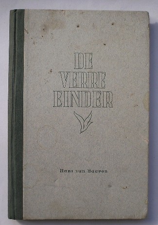 HAAREN, HANS VAN, - De verre einder.
