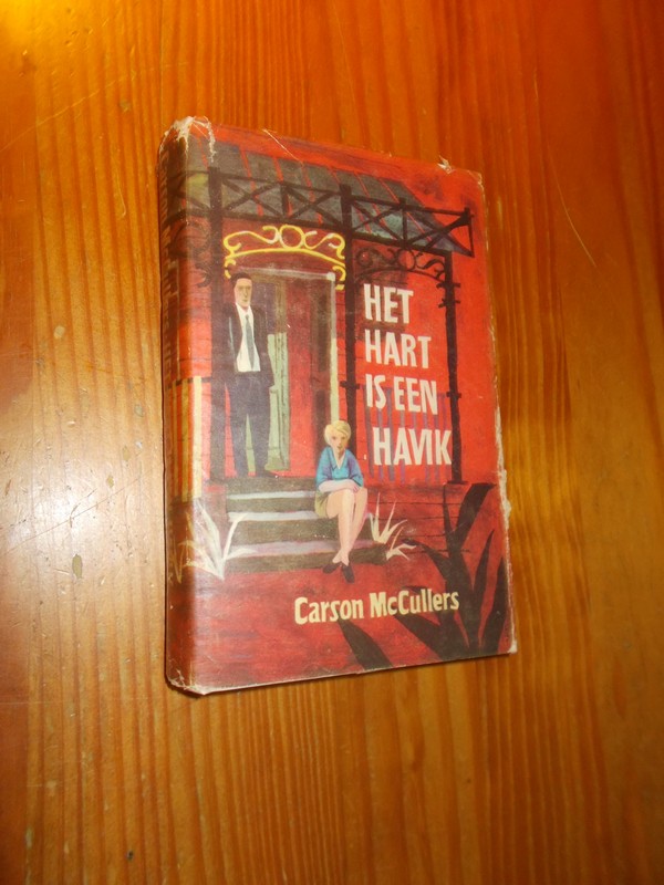 MCULLERS, CARSON, - Het hart is een havik.