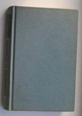 MACLEAN, ALISTAIR, - Complot in Californie.