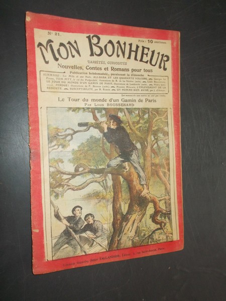 TALLANDIER, JULES (ed.), - Mon Bonheur. Varietes, curiosites, nouvelles, contes et romans pour tous.