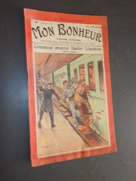 TALLANDIER, JULES (ed.), - Mon Bonheur. Varietes, curiosites, nouvelles, contes et romans pour tous.