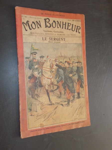 TALLANDIER, JULES (ed.), - Mon Bonheur. Varietes, curiosites, nouvelles, contes et romans pour tous.