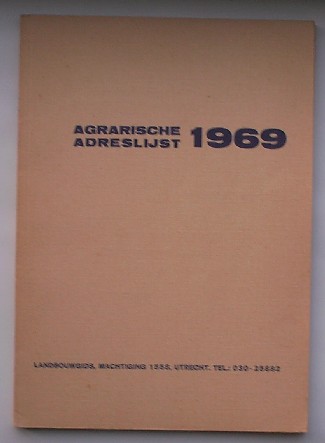 red. - Agrarische adreslijst 1969.