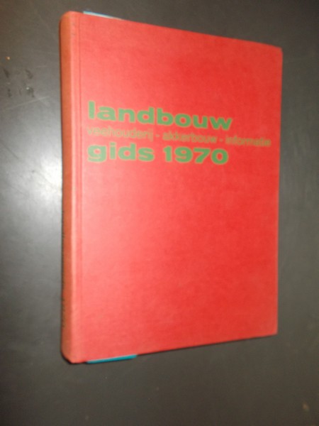 red. - Landbouwgids 1970.