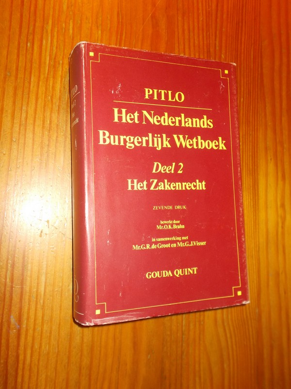 PITLO, A., - Het Nederlands Burgerlijk Wetboek. Deel 2 Het Zakenrecht.