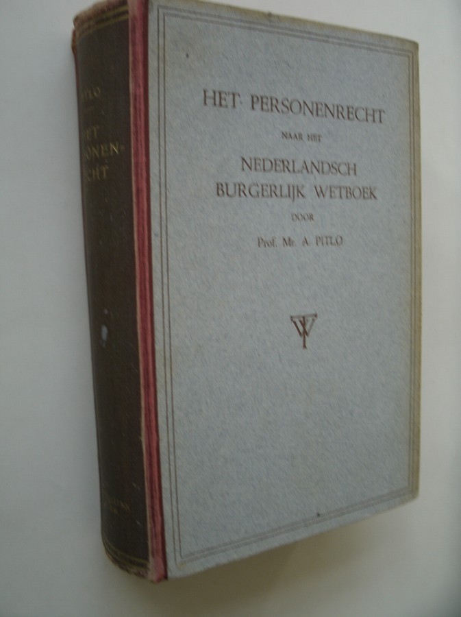 PITLO, A., - Het personenrecht naar het Nederlandsch Burgerlijk Wetboek.