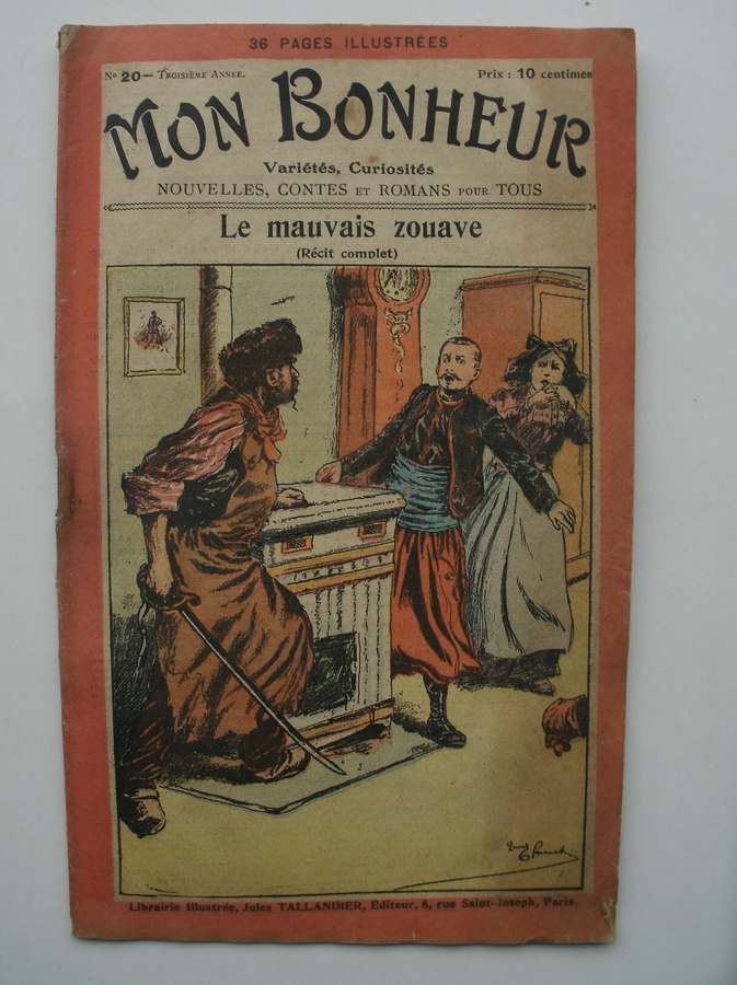 TALLANDIER, JULES (ed.), - Mon Bonheur. Varietes, curiosites, nouvelles, contes et romans pour tous.