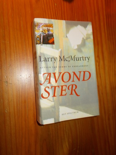 MCMURTRY, LARRY, - Avondster.