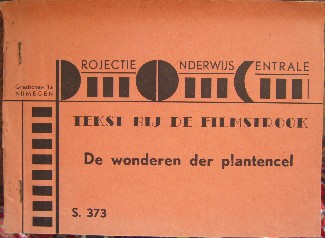 red. - Tekst bij de filmstrook: De wonderen der plantencel.