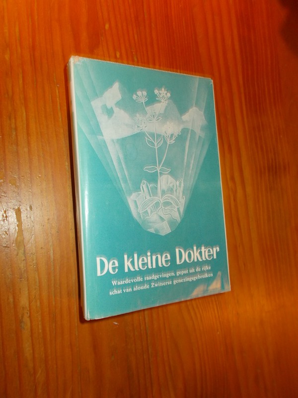 VOGEL, Dr. A., - De kleine dokter. Een bonte reeks nuttige adviezen uit de Zwitserse volksgeneeskunde.