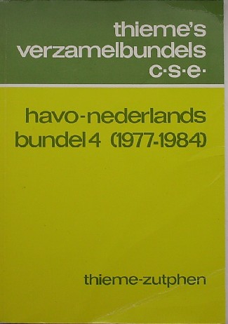 red. - Thieme`s verzamelbundels c.s.e. Havo Nederlands bundel 4 (1977-1984).