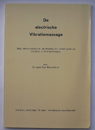 BIEDERMANN, DR. MED. PAUL, - De electrische vibratiemassage.