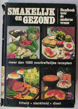 SCHEIBENPFLUG, CHARLOTTE (E.A.), - Smakelijk en gezond. Handboek voor de moderne vrouw.