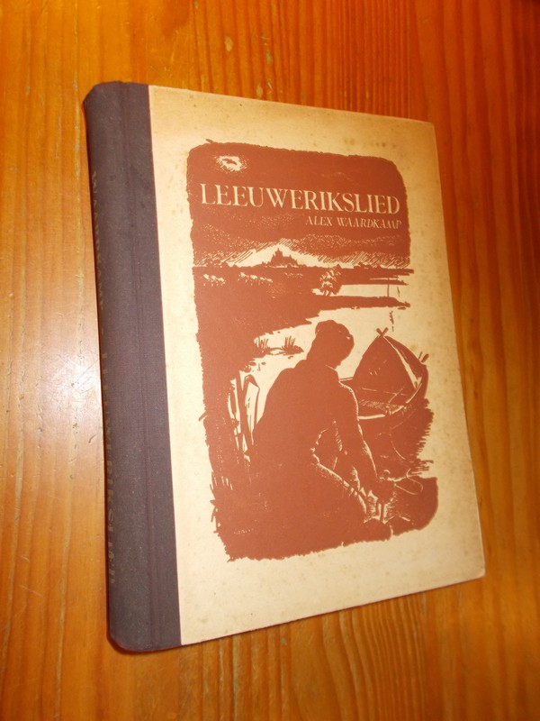 WAARDKAMP, ALEX, - Leeuwerikslied.