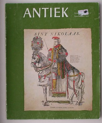 (ed.), - Antiek. Tijdschrift voor liefhebbers en kenners van oude kunst en kunstnijverheid.