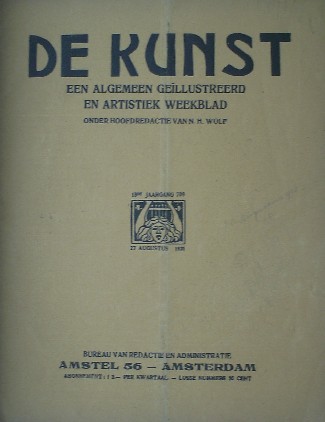 WOLF, N.H. (RED.), - De kunst. Een algemeen geillustreerd en artistiek weekblad.