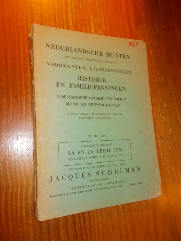 red. - Jacques Schulman. Nederlandsche Munten ook Zuidelijke Nederlanden en Belgie, Noodmunten, Gildepenningen,