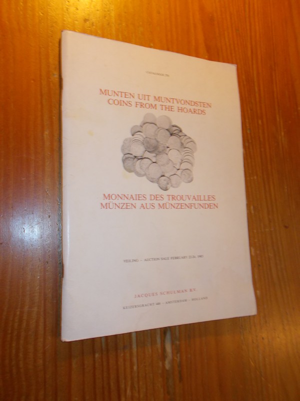 red. - Jacques Schulman. Munten uit muntvondsten. Coins from the Hoards. Catalogue 276.