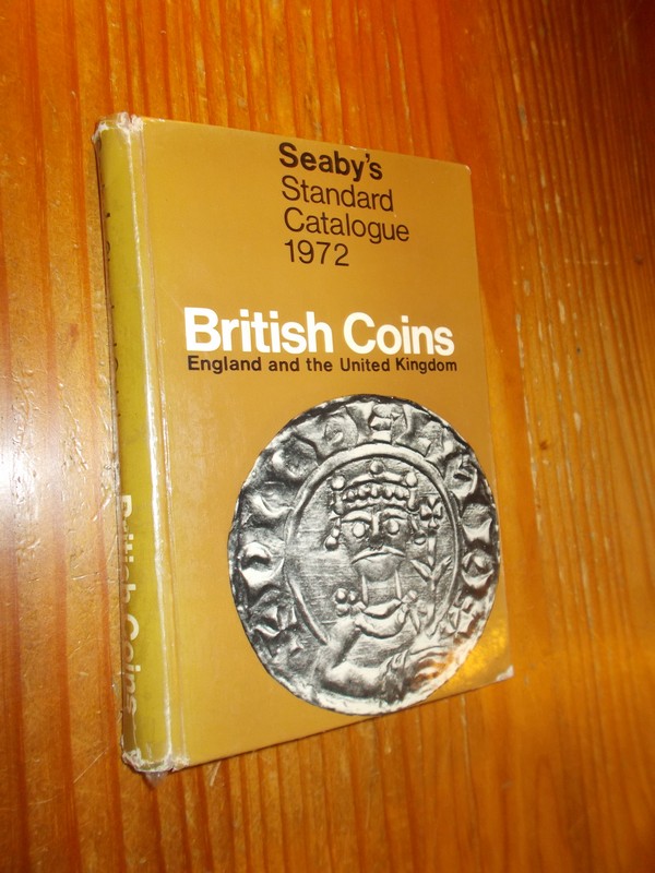 SEABY, PETER (ED.), - Standard Catalogue 1972. British coins. England and the United Kingdom.