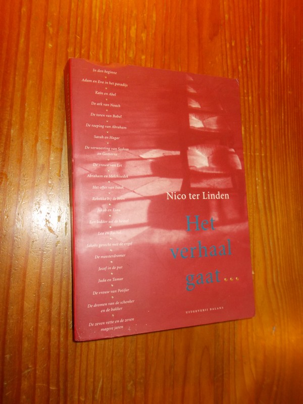 LINDEN, NICO TER, - Het verhaal gaat... Deel 1. Thora.