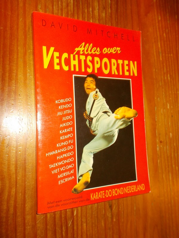 MITCHELL, DAVID, - Alles over vechtsporten.
