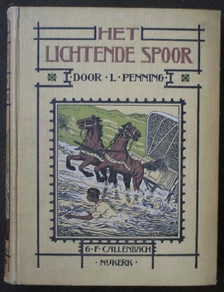 PENNING, L., - Het lichtende spoor.