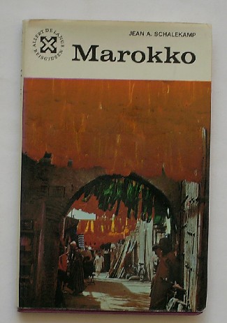 SCHALEKAMP, JEAN A., - Marokko.