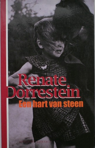 DORRESTEIN, RENATE, - Een hart van steen.
